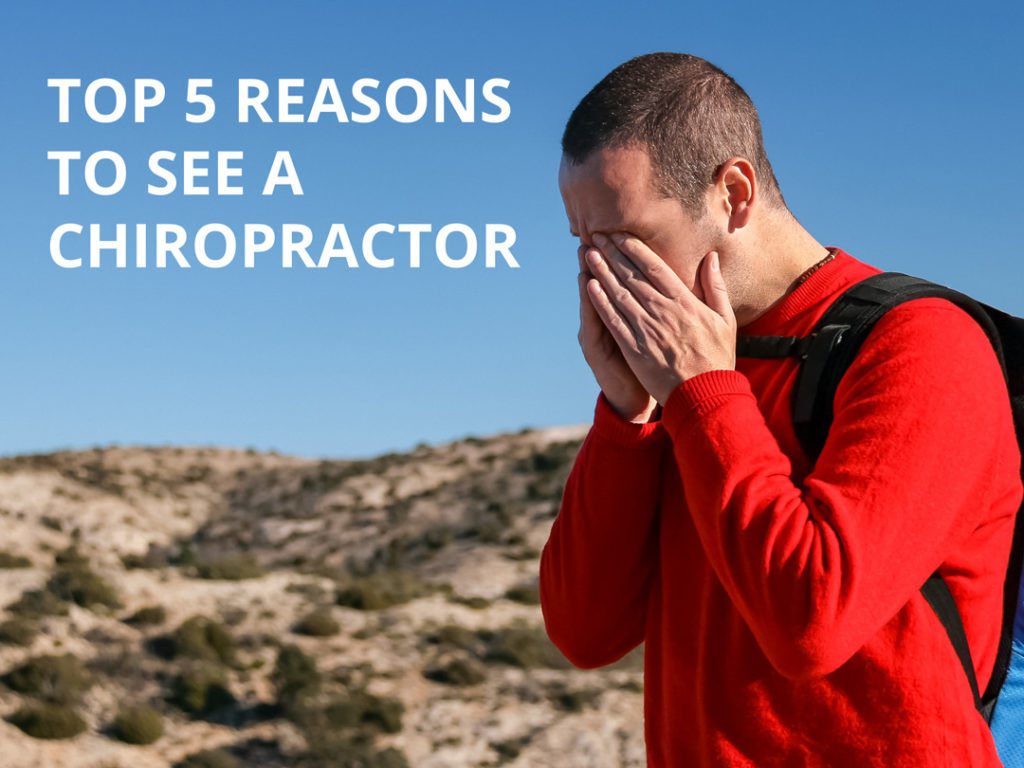 Top 5 Reasons To See A Chiropractor